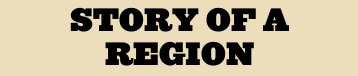 Story of a Region